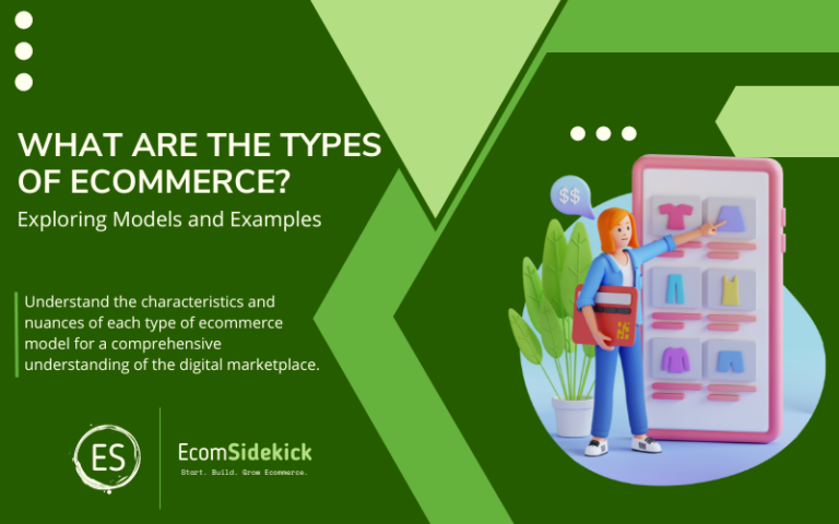  What Are The Types Of Ecommerce Exploring Models And Examples 