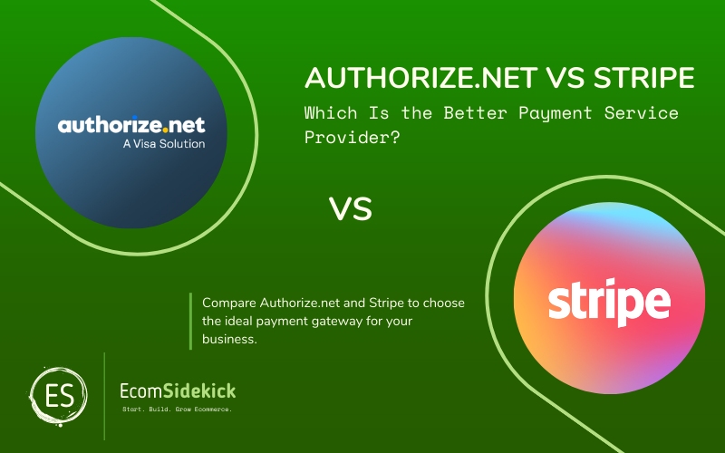 Authorize.net vs Stripe: Selecting the Best Payment Service