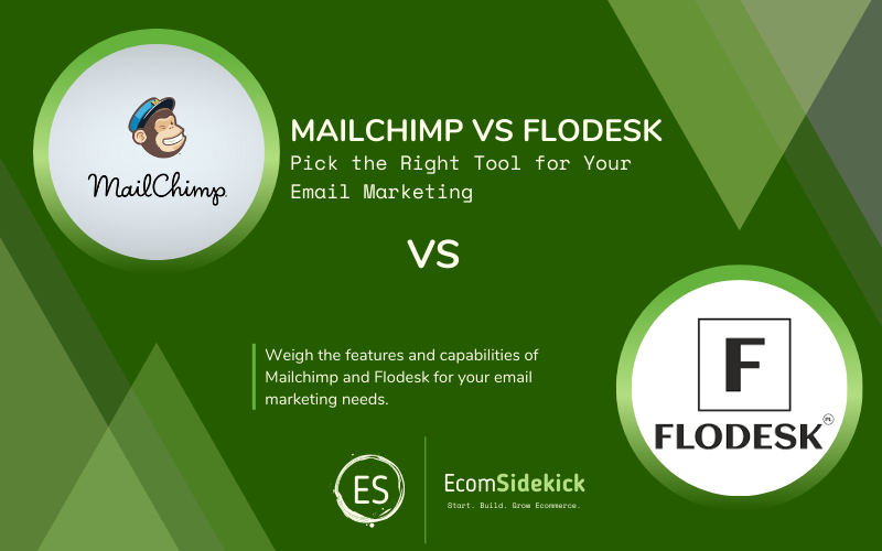 Mailchimp vs Flodesk: Choosing the Perfect Email Marketing Platform.