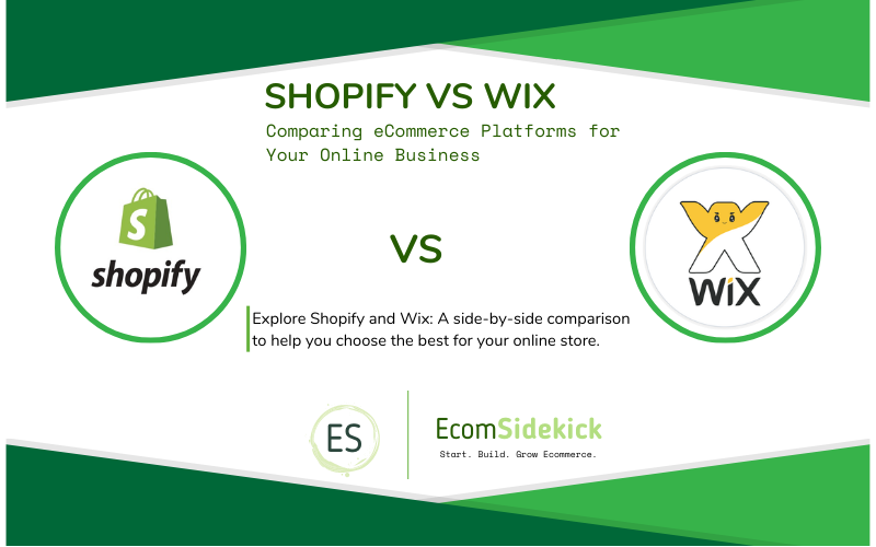 Shopify vs Wix: A Detailed Platform Comparison