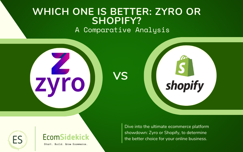 Which One is Better: Zyro or Shopify? A Comparison of Ecommerce Platforms for Business Success