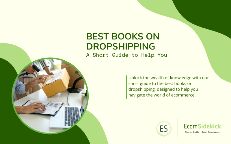 Best Books on Dropshipping: Expert Insights and Strategies