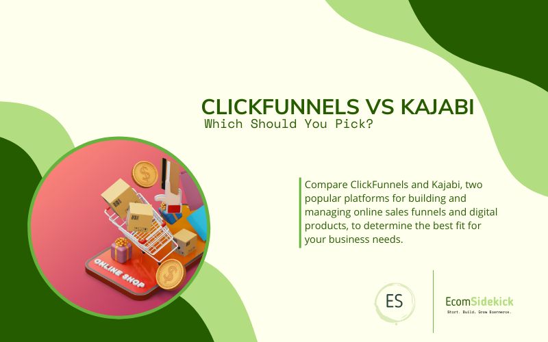 Clickfunnels Vs Kajabi: Which Should You Pick In 2023? - EcomSidekick