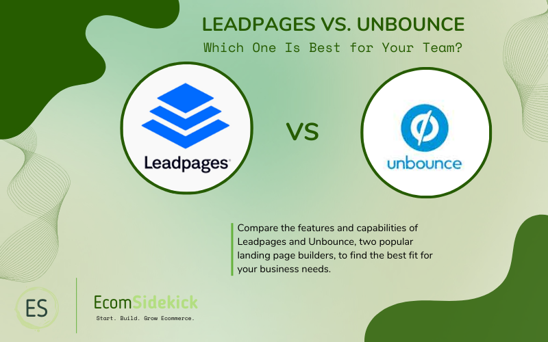 Leadpages vs Unbounce: Comparing Landing Page Builders for Your Campaigns