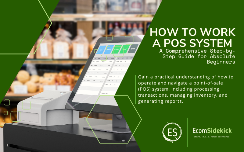 How to Work a POS System: Step by Step Guide to Operating a Point of Sale System