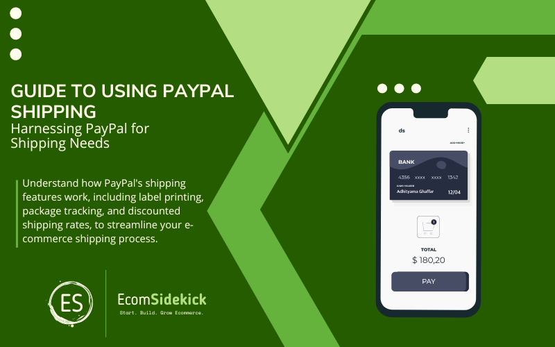 How does PayPal Shipping work, Explained: Streamlining Ecommerce Deliveries