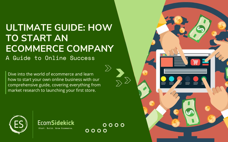 how to start an ecommerce company: Step-by-Step Guide for Success